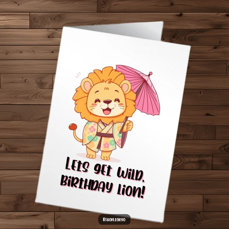 Funny Free Printable Birthday Card: a playful lion in a colorful kimono tosses a delicate paper umbrella, whimsical and cheerful.