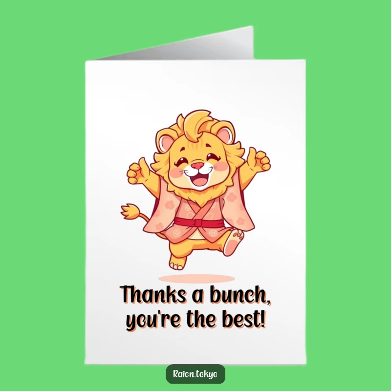 Free Printable Thank You Card: Funny Lion Kimono Leap, DIY Appreciation Gift